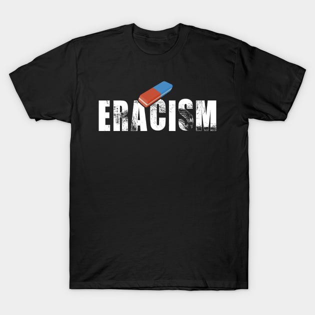 ERACISM T-Shirt by CF.LAB.DESIGN